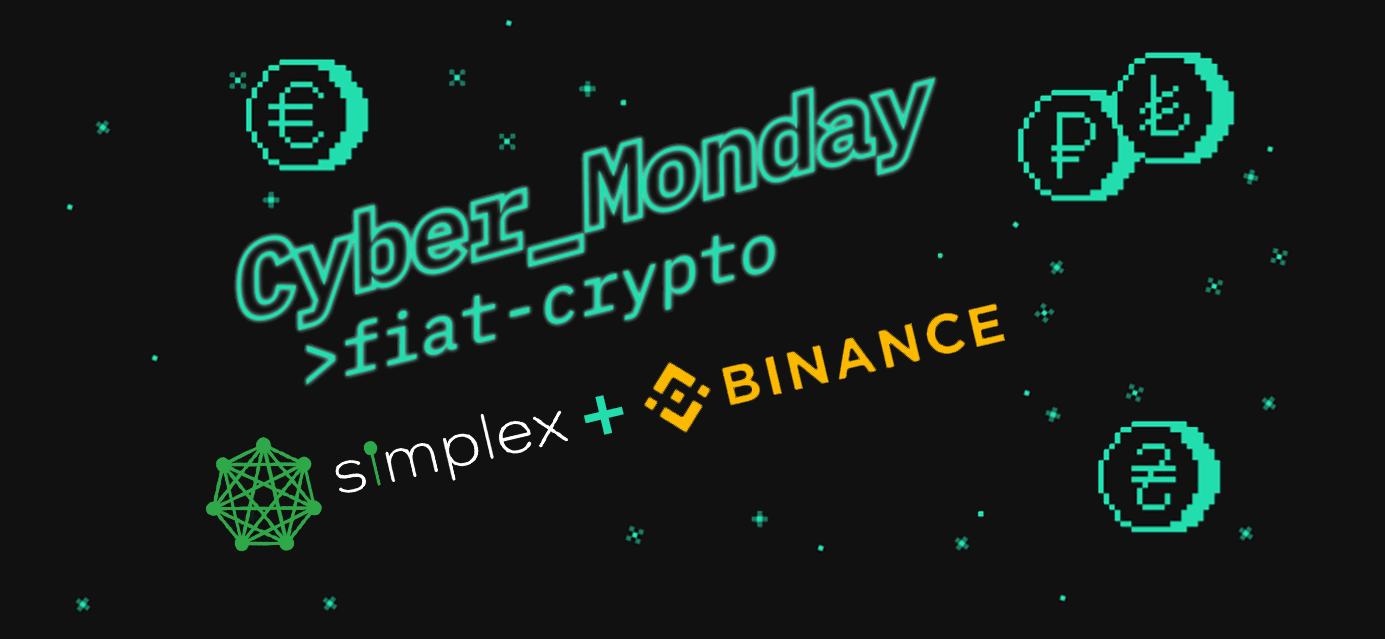 Simplex and Binance Launch Extended Cyber Monday Special: Reduced Fees for Purchasing Crypto with Cards