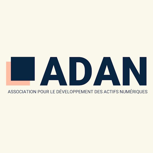 Création de l’ADAN, Association pour le Développement des Actifs Numériques