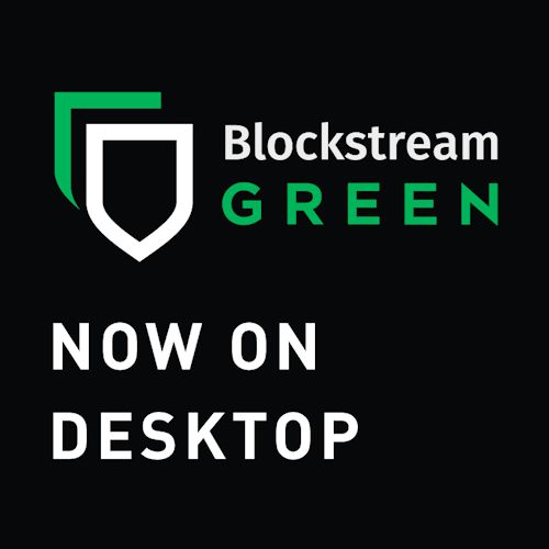 Blockstream Green disponible sur desktop