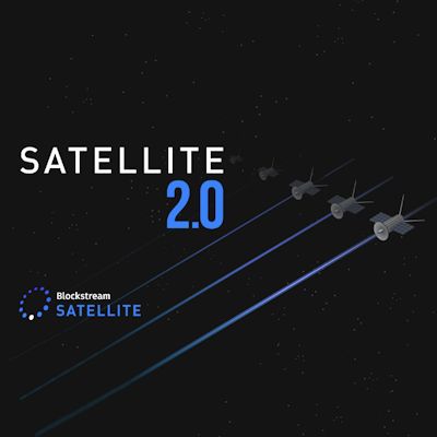 Blockstream Satellite 2.0