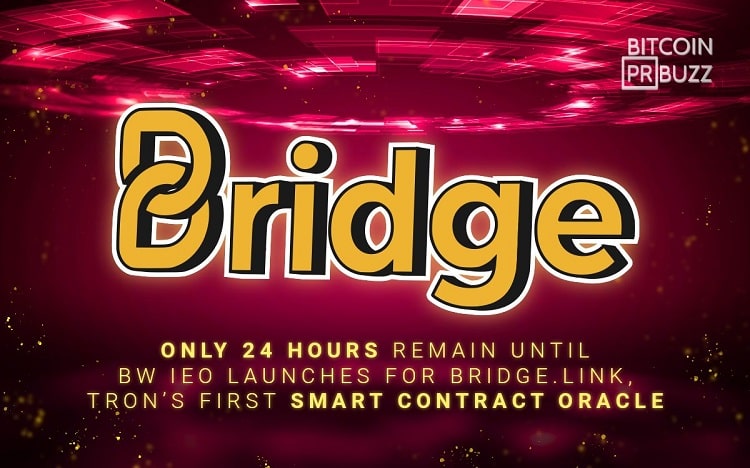 Bridge IEO Will Launch Tomorrow: TRON’s First Smart Contract Oracle System