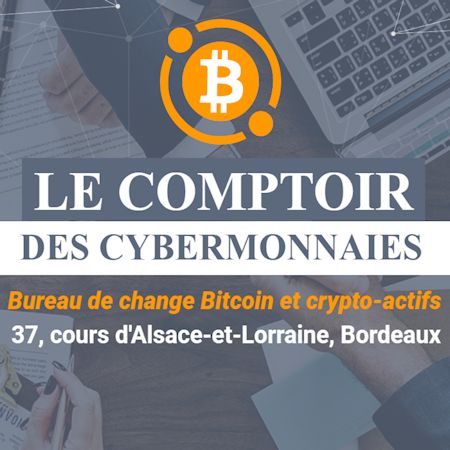 Le Comptoir des Cybermonnaies de Bordeaux enregistré en tant que PSAN