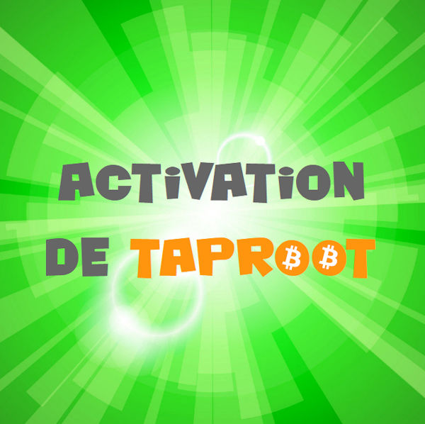 Activation de Taproot
