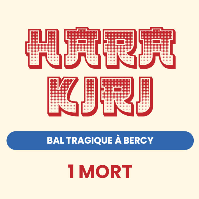 Bal tragique à Bercy, 1 mort