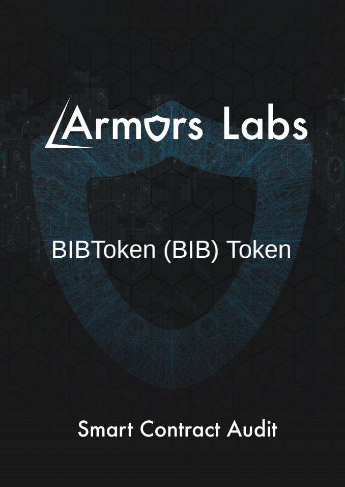 BIB Token Excellently Passed Smart Contract Audit by Armors Labs