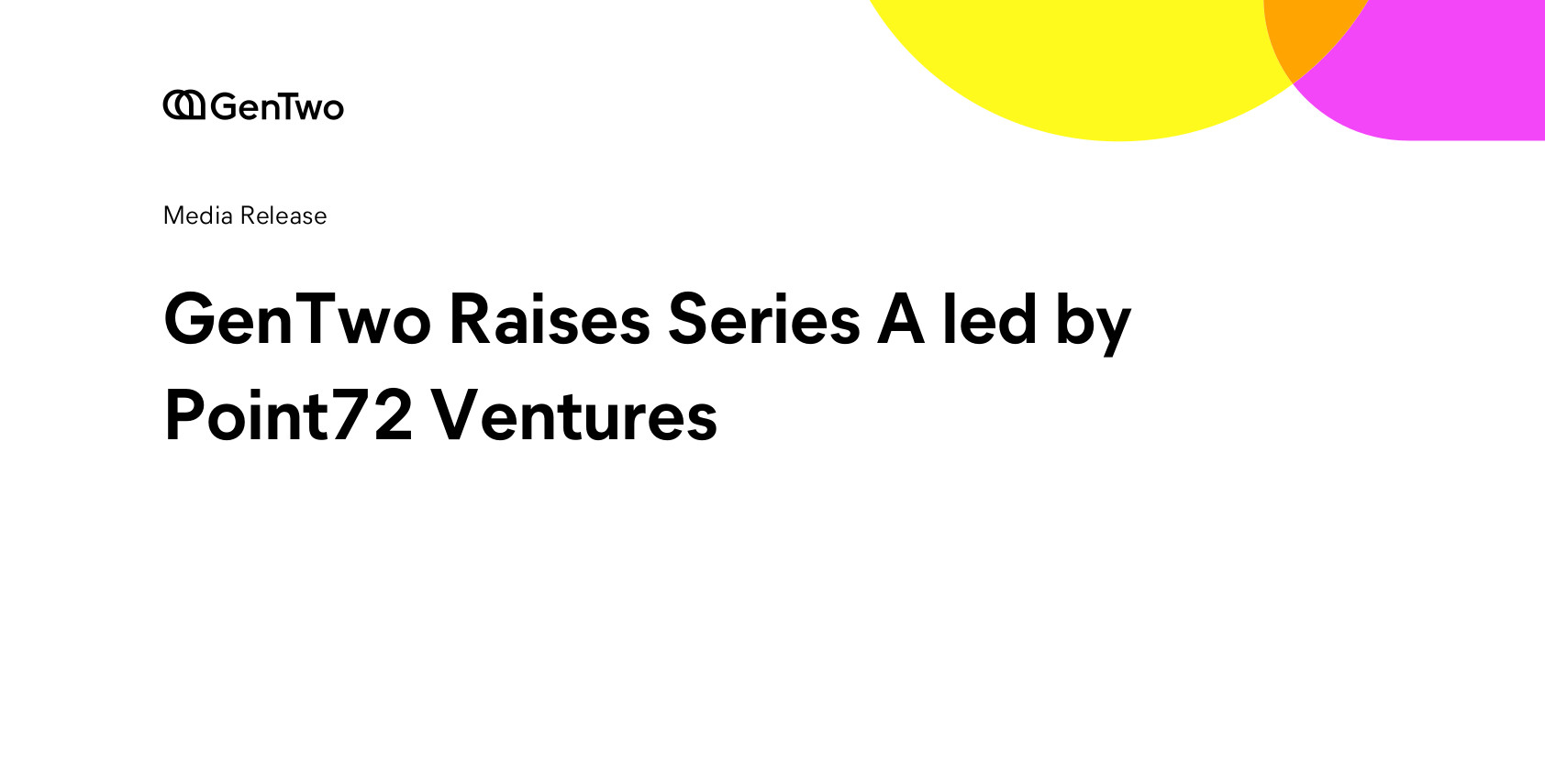 GenTwo Raises Series A led by Point72 Ventures