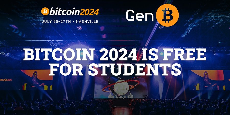 Free Entry for All Students at Bitcoin 2024 Conference