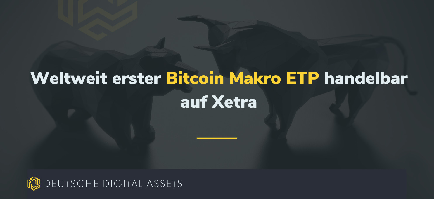 DDA listet den weltweit ersten Bitcoin Macro ETP an der Deutschen Börse XETRA