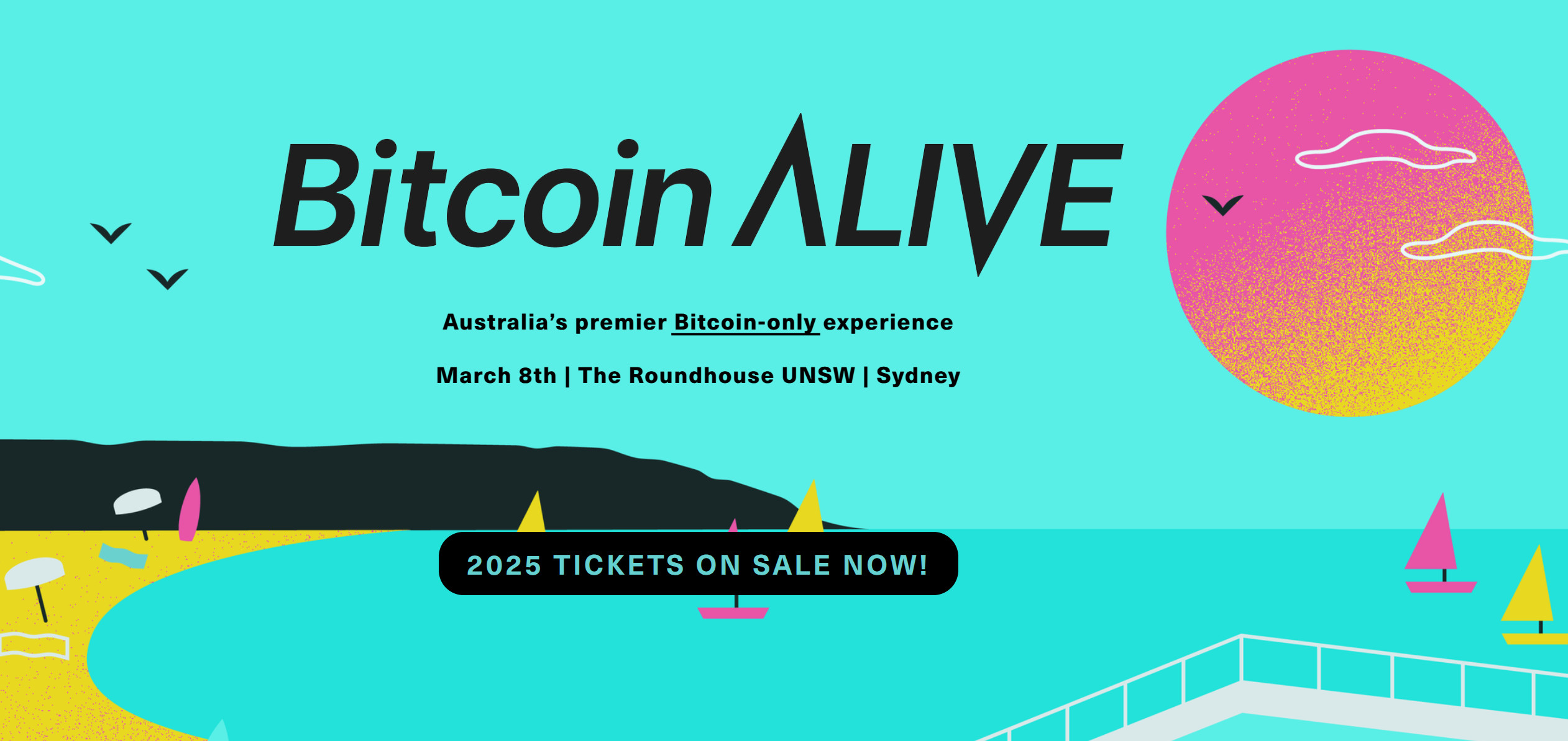 Bitcoin Alive 2025 – Das ultimative Bitcoin-Erlebnis in Sydney!